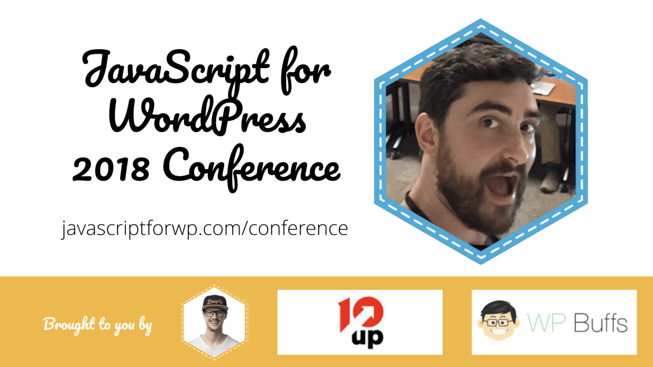 Julien Melissas for the JavaScript for WordPress Conference 2018